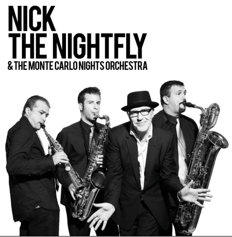 Nick The Nightfly & Monte Carlo Nights Orchestra 14/12/2012 21.00