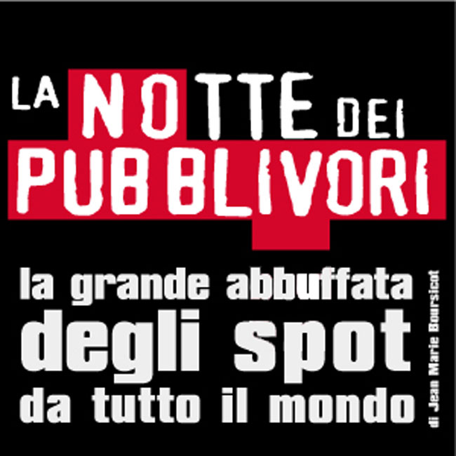 La Notte dei Pubblivori – EVENTO SPECIALE 23/04/2015 23.30