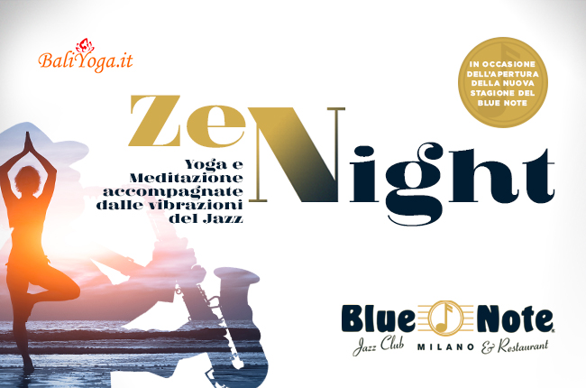 Blue Note Zen Night – 5 Settembre 2018