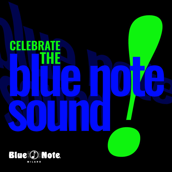 Celebrate The Blue Note Sound! 22/02/2020 21.00