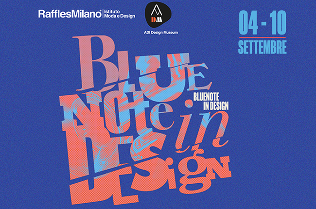Blue Note in Design – Dal 4 al 10 Settembre