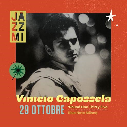 JAZZMI Vinicio Capossela – ‘Round One Thirtyfive (EVENTO SPECIALE) 29/10/2021 23.00