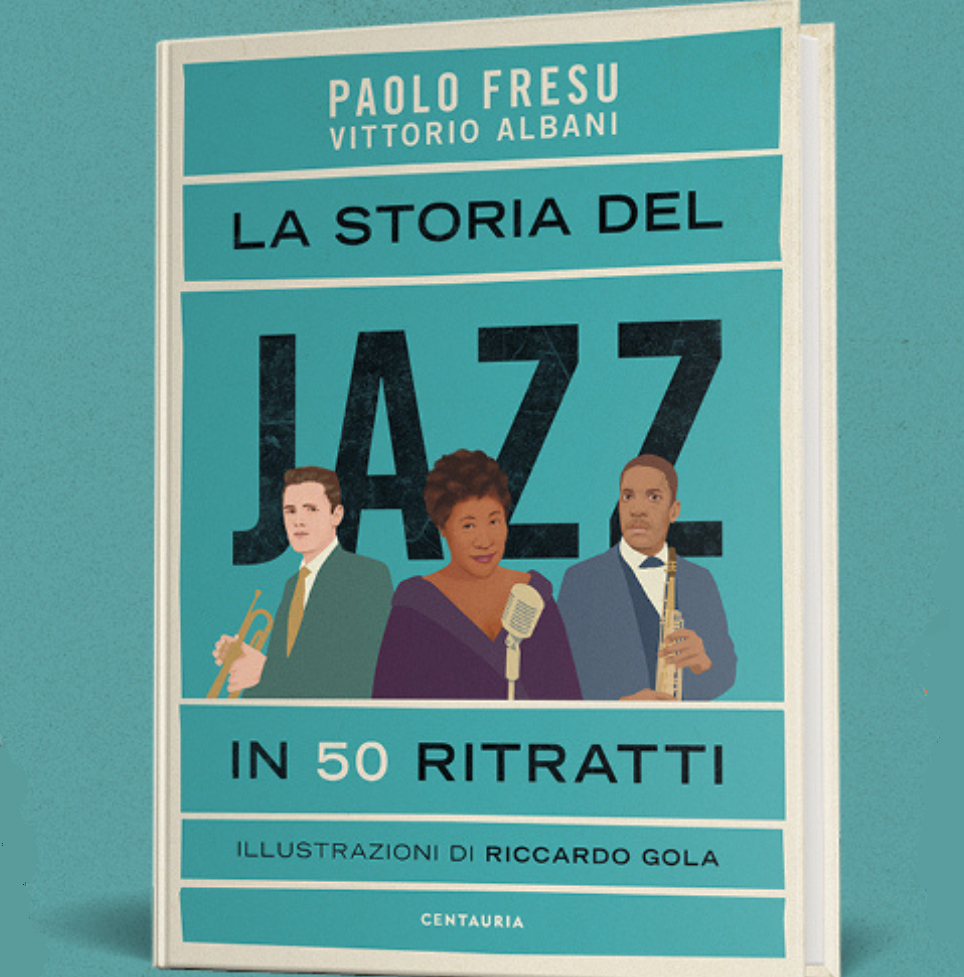 “La Storia del Jazz in 50 Ritratti” presentazione libro con Paolo Fresu e Vic Albani 21/12/2021 17.30