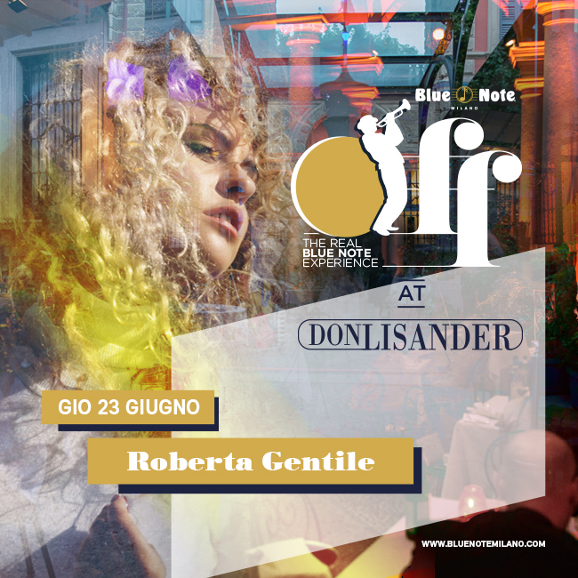 ROBERTA GENTILE – Blue Note Off at Don Lisander 23/06/2022 19.00