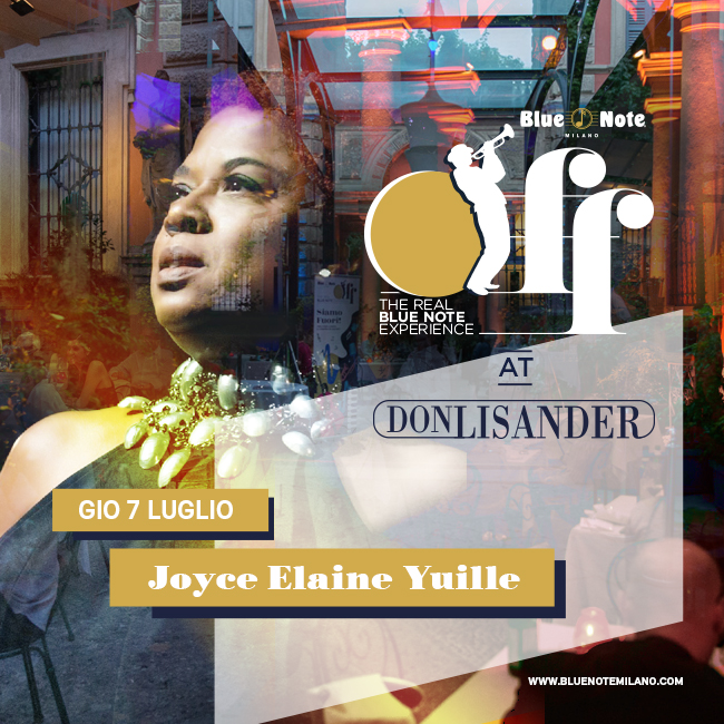 JOYCE ELAINE YUILLE – Blue Note Off at Don Lisander 07/07/2022 19.30