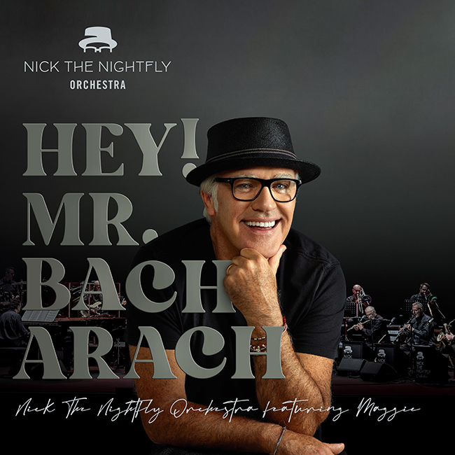 Nick The Nightfly Orchestra “Hey! Mr Bacharach” feat. Maggie 18/11/2022 20.30
